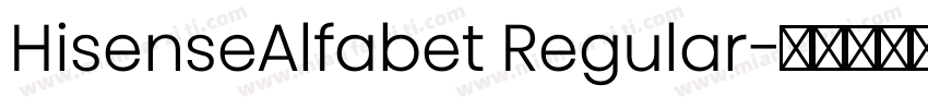 HisenseAlfabet Regular字体转换
